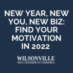 New Year, New You, New Biz: Find Your Motivation in 2022