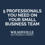 5 Professionals You Need on Your Small Business Team