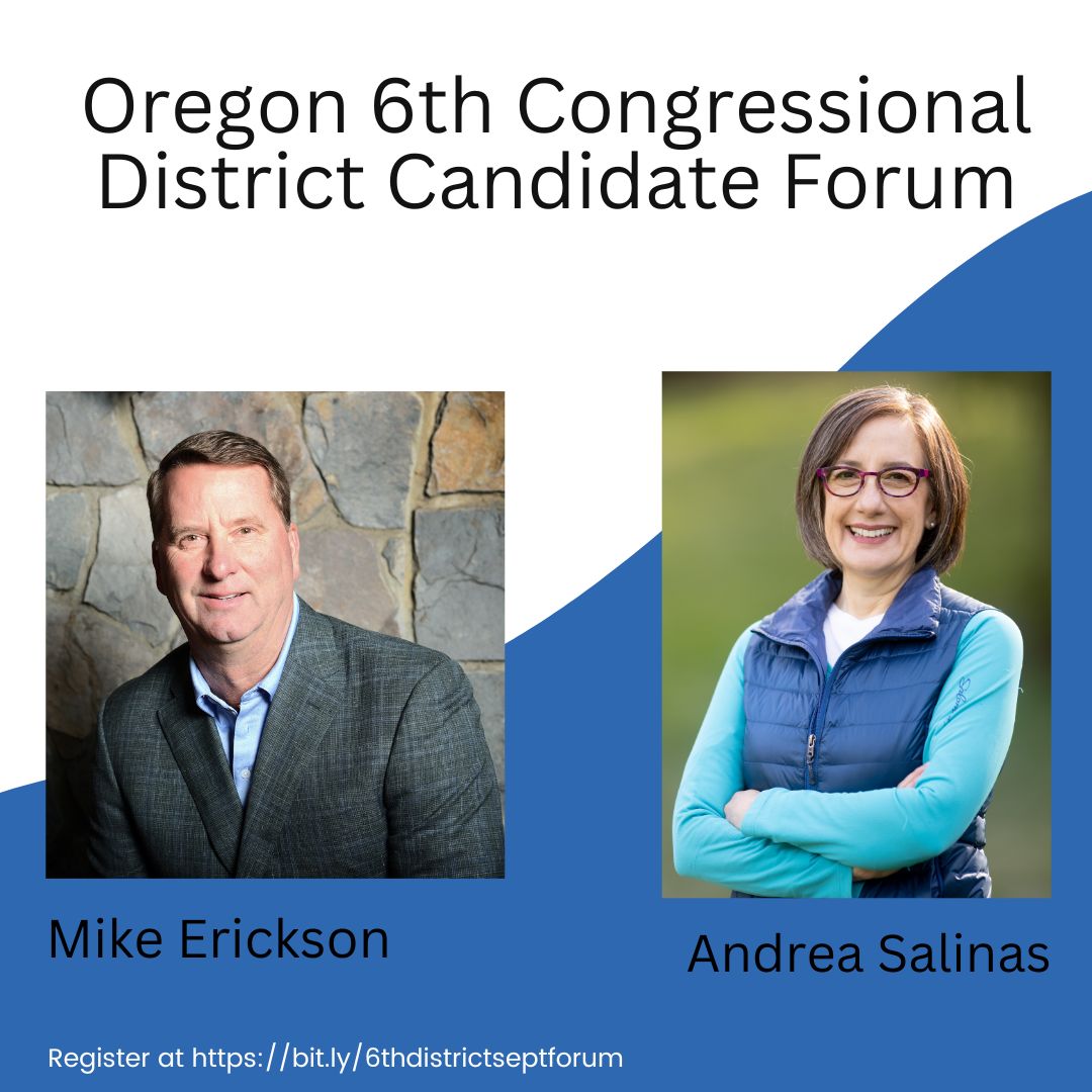 Oregon 6th Congressinoal District Candidate Forum