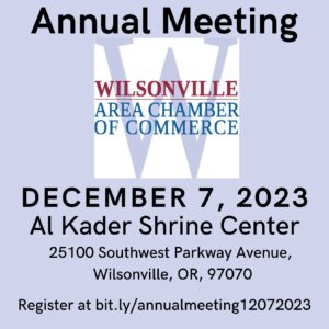 Annual Meeting - Wilsonville Area Chamber of Commerce @ Al Kader Shrine Center | Wilsonville | Oregon | United States